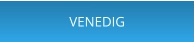 VENEDIG