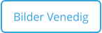 Bilder Venedig