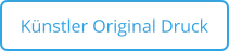 Künstler Original Druck