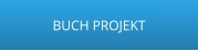 BUCH PROJEKT