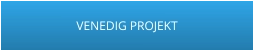 VENEDIG PROJEKT
