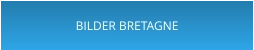 BILDER BRETAGNE