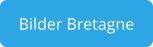Bilder Bretagne