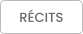 RÉCITS